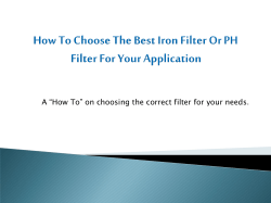 A &ldquo;How To&rdquo; on choosing the correct filter for your needs