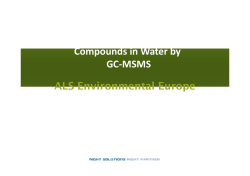 Analysis of Non-Polar Organic Compounds in Water by GC-MSMS