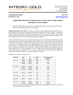 Integra Gold Intersects 12.75 g/t Gold over 11 meters at No. 4 Plug