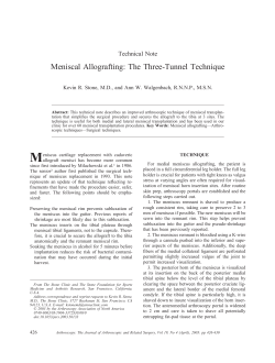Meniscal Allografting: The Three