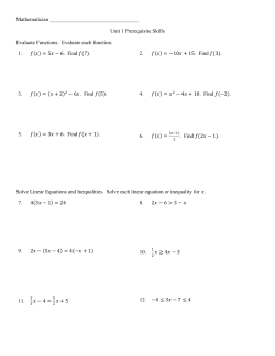 Unit 1 Prerequisite Skills Evaluate Functions. Evaluate each function