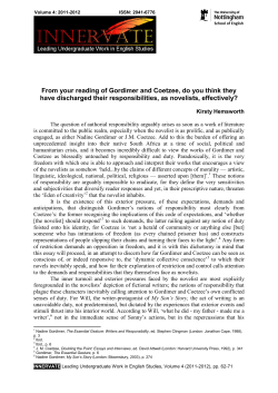 From your reading of Gordimer and Coetzee, do you think they have