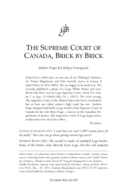 The Supreme Court of Canada, Brick by Brick