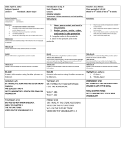Structure: 2. Poder, poner, andar, saber, and tener in the preterite.