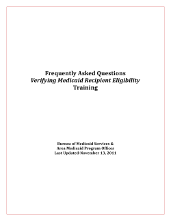 Frequently Asked Questions Verifying Medicaid Recipient Eligibility