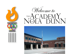 about our school - Academy at Nola Dunn