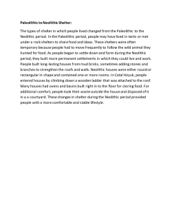 Paleolithic to Neolithic Shelter: The types of shelter in which
