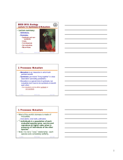 BIOS 3010: Ecology 2. Processes: Mutualism 3. Processes: Mutualism