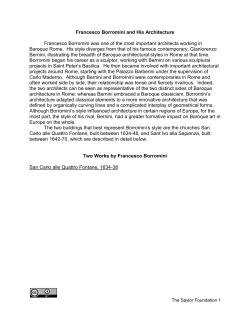 Francesco Borromini and His Architecture Francesco Borromini was