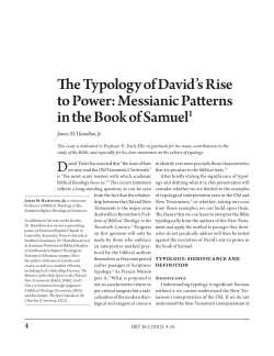 The Typology of David`s Rise to Power: Messianic Patterns in the