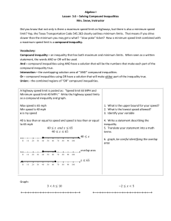 Algebra I Lesson 3.6 – Solving Compound Inequalities Mrs. Snow
