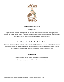 Drafting and Word Choice Background: How We Used the Work