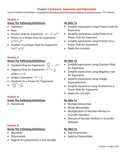 Chapter 5 Summary: Exponents and Polynomials Section 1: Know