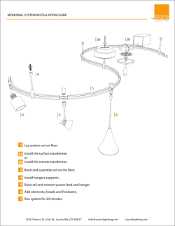 MONORAIL SYSTEM INSTALLATION GUIDE 1 3 4 5 6 7 2a 2b Lay