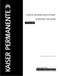 Clinical Information Systems: Achieving the Vision