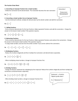 The Fraction Cheat Sheet 1. Converting an improper fraction into a