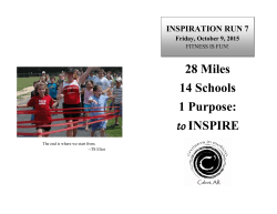 28 Miles 14 Schools 1 Purpose: to INSPIRE