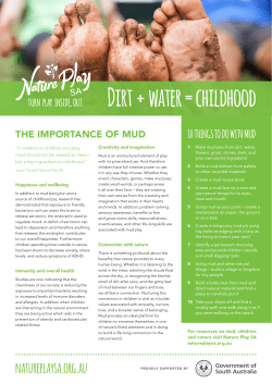 Dirt + water = childhood