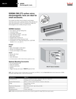 DORMA EML375 surface micro electromagnetic locks are ideal for
