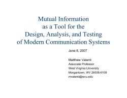 Mutual Information as a Tool for the Design, Analysis, and Testing of