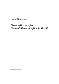 Livio Sansone From Africa to Afro: Use and Abuse of Africa in Brazil