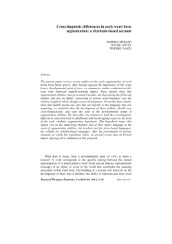 Cross-linguistic differences in early word form segmentation: a