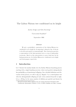 The Galton{Watson tree conditioned on its height 1 Introduction