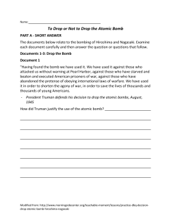 To Drop or Not to Drop the Atomic Bomb