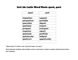 Sort 26: Latin Word Roots spect, port