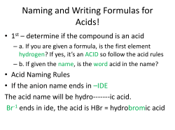 Naming and Writing Formulas for Acids!