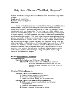 Daily Lives of Slaves &ndash; What Really Happened?