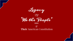 Legacy &ldquo;We the People&rdquo;