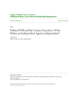 Political Will and the Unitary Executive: What Makes an Independent
