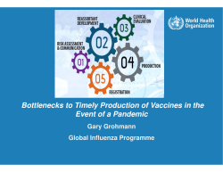 Bottlenecks to Timely Production of Vaccines in the Event of a