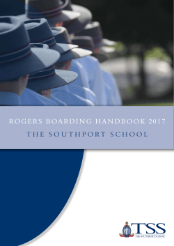ROGERS BOARDING HANDBOOK 2017 THE SOUTHPORT SCHOOL