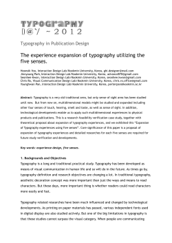 The experience expansion of typography utilizing the five senses.