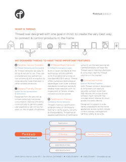 Thread was designed with one goal in mind