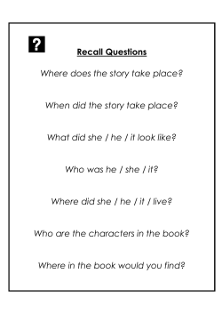 Recall Questions Where does the story take place? When did the