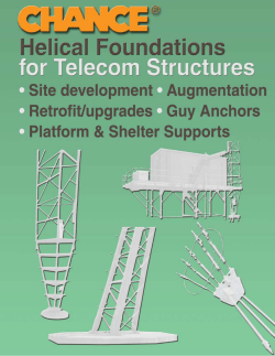CHANCE &reg; Helical Foundations for Telecom Structures