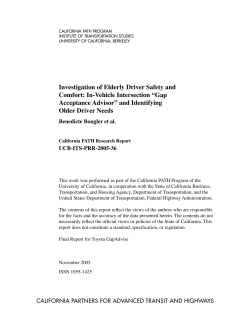 Investigation of Elderly Driver Safety and Comfort