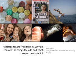 Adolescents and `risk taking` - Drug and Alcohol Research and