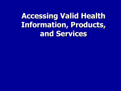 Lesson 2: Accessing Valid Health Information, Products, and Services
