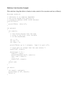 Malicious Code Insertion Example This code has a bug that allows a