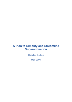 A Plan to Simplify and Streamline Superannuation
