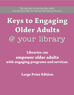 Keys to Engaging Older Adults @ your library
