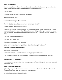 LOUIS XIV (QUOTES): &ldquo;In every treaty, insert a clause which can be