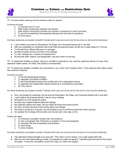 Commas and Colons and Semicolons Quiz