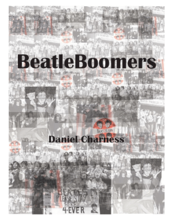 BeatleBoomers: The Beatles in their Generation