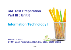 Information Technology I CIA Test Preparation Part III : Unit 8