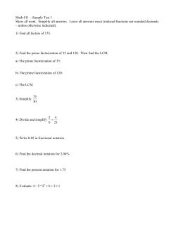 Math 011 &ndash; Sample Test 1 Show all work. Simplify all answers